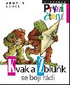 Kvak a bluk se boj rdi - Arnold Lobel