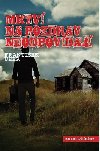 Mrtv ma pozdrav neodpovdaj - Frantiek Uher
