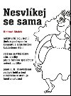 Nesvlkej se sama - Richard Skolek