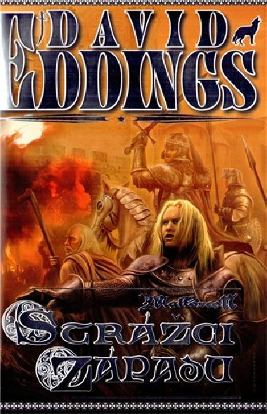 Strci Zpadu - Malloreon 1 - David Eddings