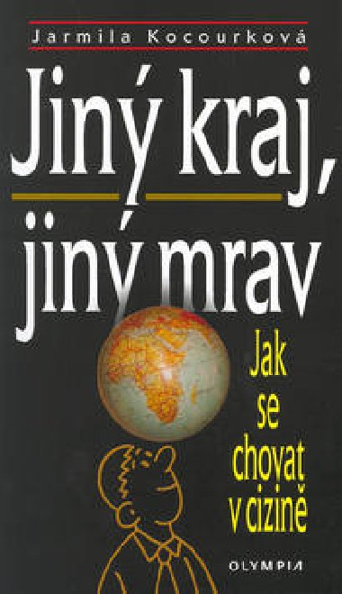 Jin kraj, jin mrav - Jarmila Kocourkov; Frantiek Trnobransk