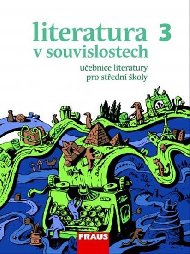 Literatura v souvislostech pro S 3 - uebnice - Daniel Jakubek