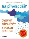 Jak pivolat d鹻 - Mike Schulz; John E. Doerr