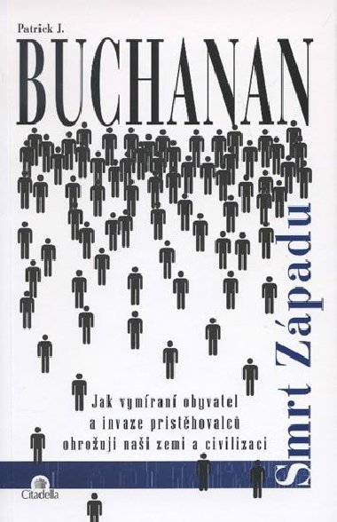 Smrt Zpadu - Patrick J. Buchanan
