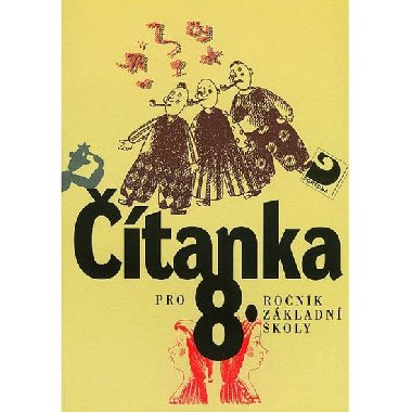 Čítanka pro 8. ročník ZŠ - Čeňková Jana a kolektiv