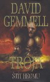 Trja tt hromu - David Gemmell