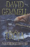 Trja pn striebornho luku - David Gemmell