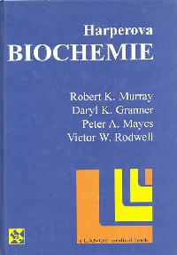 Harperova biochemie - Murray Robert K. a kolektiv