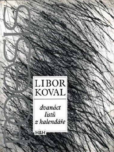 Dvanct list z kalende - Libor Koval