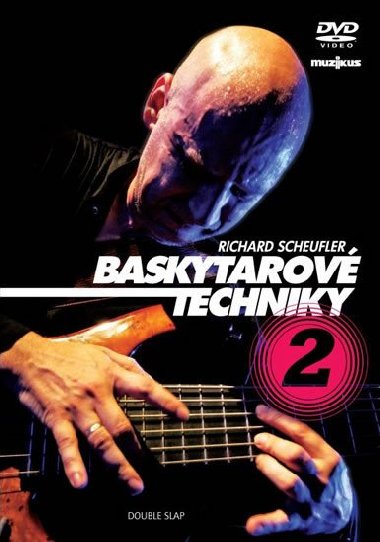 Baskytarov techniky 2 - DVD - Scheufler Richard