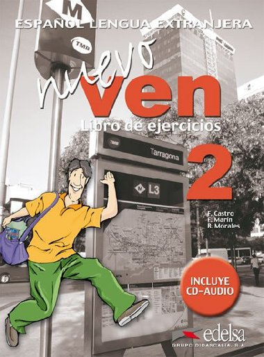 Nuevo ven 2 ejercicios cd - Francisca Castro; Fernando Marn; Reyes Morales
