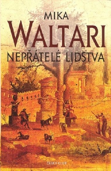 Neptel lidstva - Mika Waltari