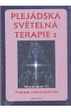 Plejdsk svteln terapie 2 -  Probuzen vaeho boskho BA - Amorah Quan Yin