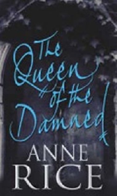 The Queen of the Damned - Rice Anne