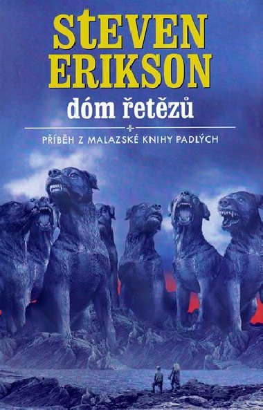 Malazsk Kniha 4 - Dm etz - Erikson Steven