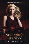 Nikto nie je bez viny - Kiersten Whiteov