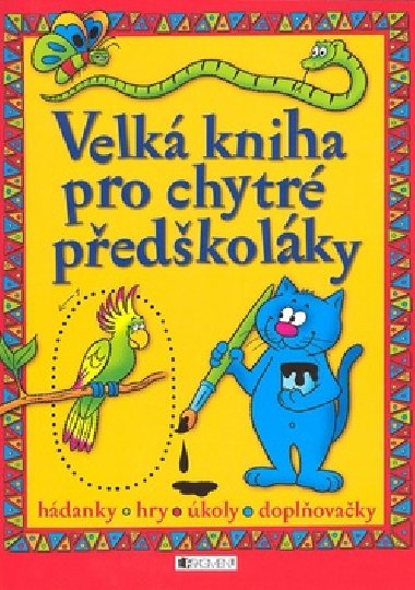 Velk kniha pro chytr pedkolky - 