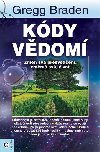 Kdy vdom - Gregg Braden
