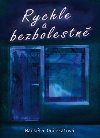 Rychle a bezbolestn - Markta Doekalov