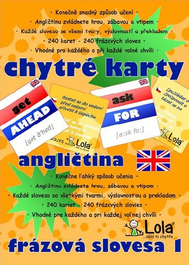 Chytr karty - Anglitina frzov slovesa 1 - Chytr Lola
