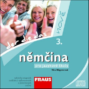 Němčina pro jazykové školy nově 3. díl - CD - Věra Höppnerová