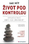 Jak mt ivot pod kontrolou - 6 krok k dosaen trval prosperity - Willis Ethan; Garn Randy
