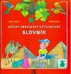 Dtsk obrzkov tyjazyn slovnk - Jana Vesel; Marie Tich
