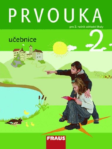 Prvouka 2 pro Z - uebnice - Michaela Dvokov; Jana Star