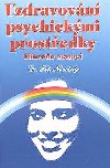 Uzdravovn psychickmi prostedky - Petr Novotn
