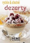 Dezerty - rychle & chutn - 3. vydn - kolektiv