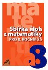 Sbrka loh z matematiky pro 8.ronk z - Ivan Buek; Vra Vterov; Marie Cibulkov