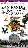 Za straidly na hrady a zmky 2 - Vladimr Soukup