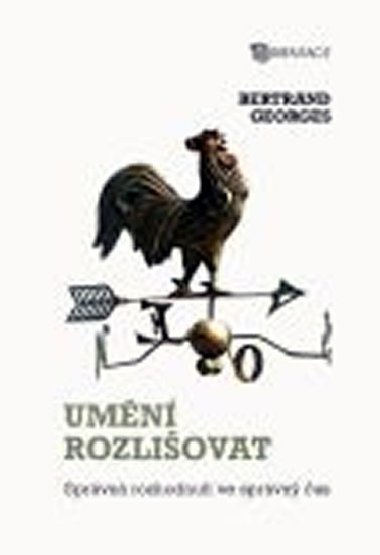 Umn rozliovat - Bertrand Georges