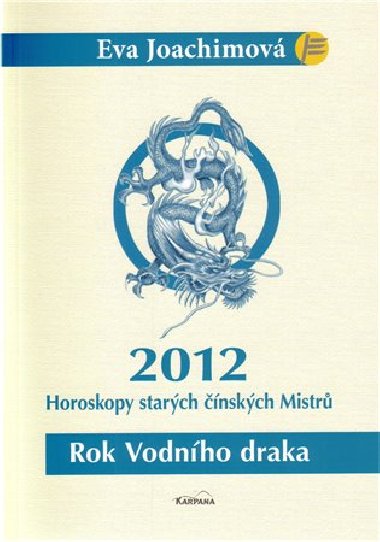 Rok Vodnho draka - Eva Joachimov