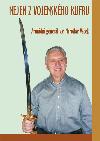 Nejen z vojenskho kufru - Miroslav Vacek
