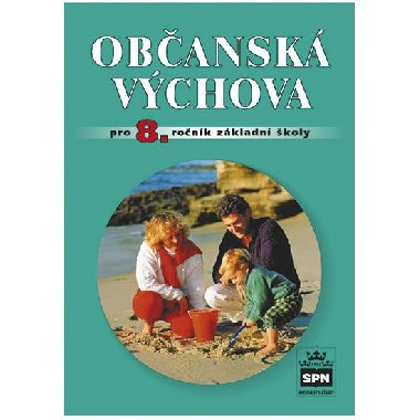 Obansk vchova pro 8. ronk zkladn koly - Vladislav Dudk