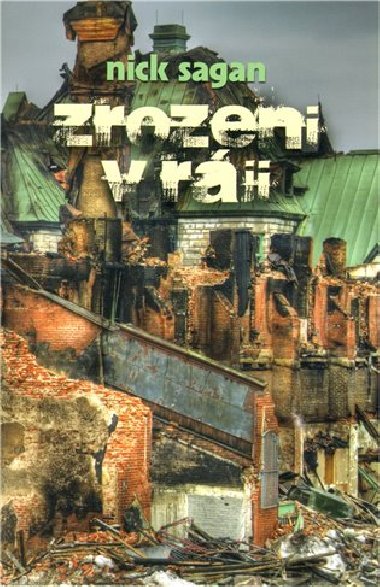 Zrozeni v rji - Nick Sagan