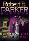 Omnibus posledn ance, drsn svatba, msto neesti - Robert B. Parker