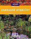 Zahradn rybnky - Wolfram Franke