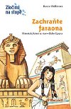 Zachrate faraona - Rene Hollerov; Daniel Sohr