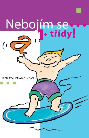 Nebojm se 1. tdy - Renata Frankov