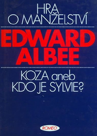 Hra o manelstv. Koza aneb Kdo je Sylvie? - Edward Albee