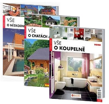 Ve o koupeln, Ve o nzkoenergetickm dom, Ve o chatch a zahrdkch - neuveden
