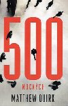 500 mocnch - Matthew Quirk