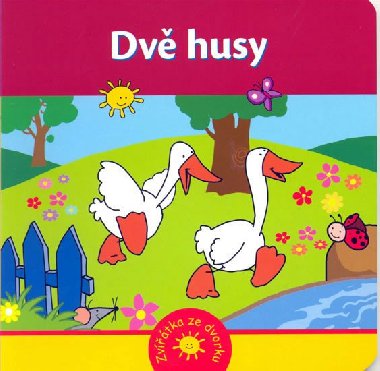 Dv husy - Zvtka ze dvorku - Kozlowska Urszula