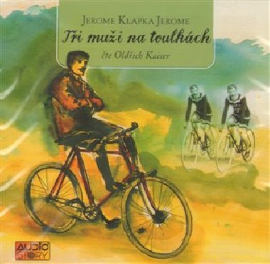 Ti mui na toulkch - Jerome Klapka Jerome