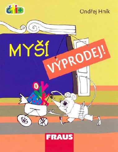 Myší výprodej! (edice čti +) - Ondřej Hník