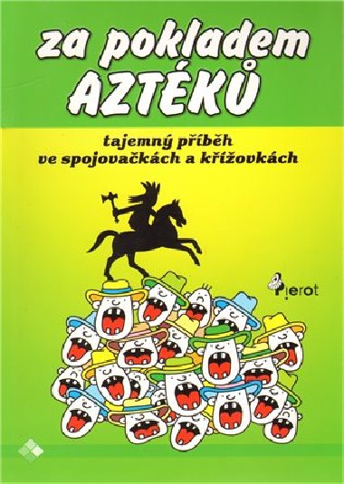 Za pokladem aztk - Iva Novkov