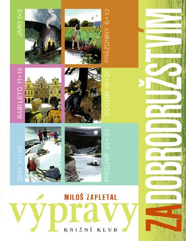 Vpravy za dobrodrustvm - v EMG 1. vydn - Zapletal Milo