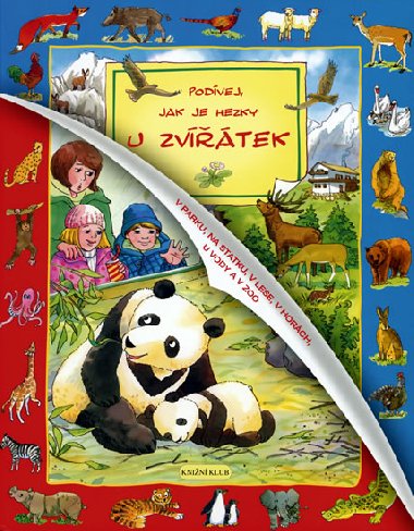Podvej, jak je hezky u zvtek - neuveden